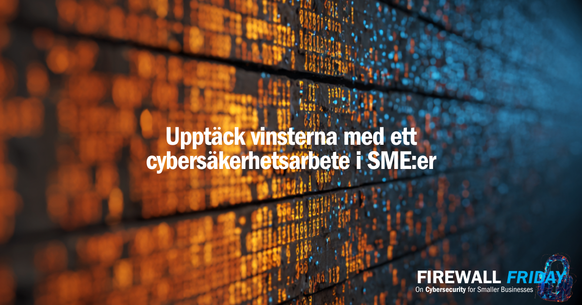 Firewall Friday. Webinar # 2 in a series of 5.