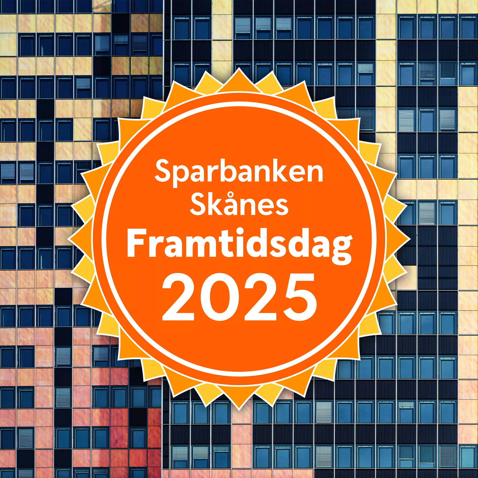Framtidsdagen 2025 - Sparbanken Skåne event för entreprenörer i Skåne