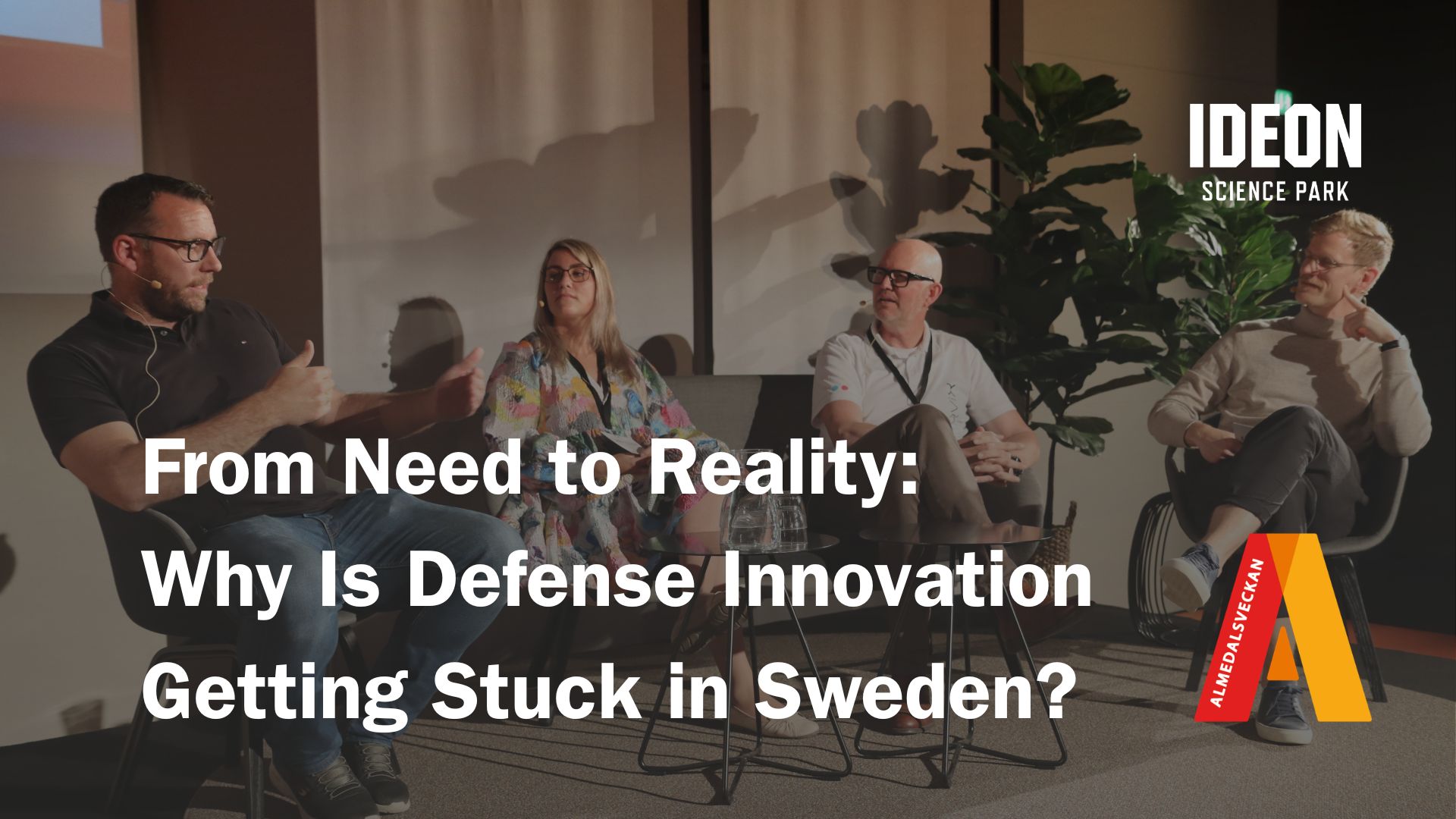 Panel discussion at Almedalen: Why is defense innovation getting stuck in Sweden?