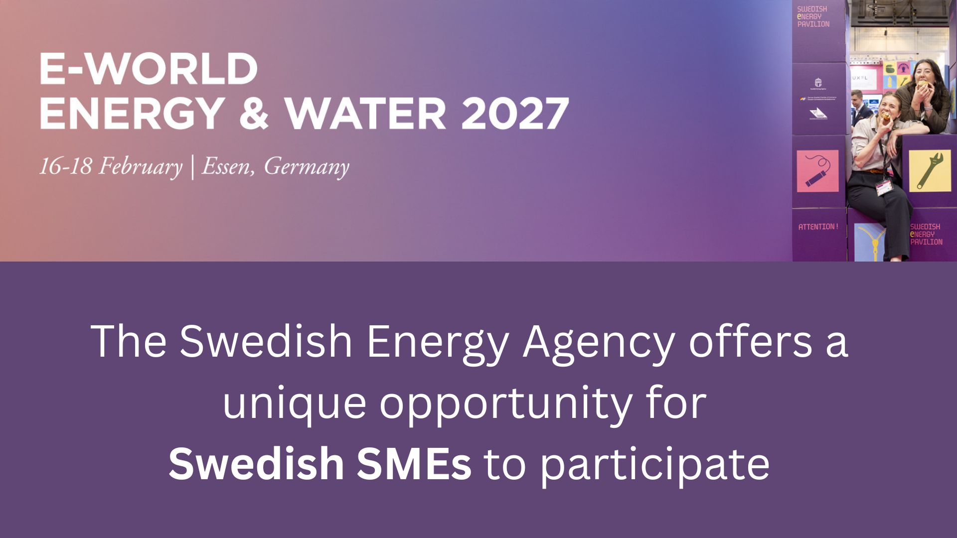 E-World Energy & Water 2027 - The Swedish Energy Agency Welcomes SMEs to Join